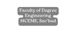 Faculty of Degree Engineering MCEME Sec bad